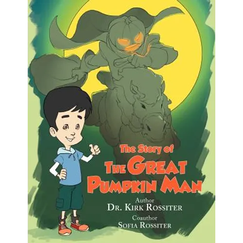 The Story of the Great Pumpkin Man - Paperback