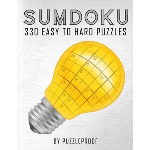 Sumdoku Puzzles For Adults: 330 Easy To Hard Sumdoku (Killer Sudoku) Puzzles. 110 Easy, 110 Medium And 110 Hard Puzzles. This book will give you a - Paperback