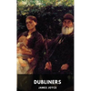 James Joyce: Dubliners (unabridged edition): A collection of fifteen short stories by James Joyce - Paperback