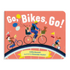 Go, Bikes, Go!: A Bike Book for Toddlers 1-3 - Board Book