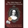 The 1864 Diary of Mrs. Sarah Jane Rousseau - Paperback