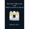 The True Meaning and Implications of Jihad - Paperback
