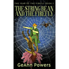 The String Bean And The Firefly - Hardcover