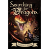Searching for Dragons: The Enchanted Forest Chronicles, Book Two - Paperback