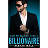 How to Belong with a Billionaire - Paperback
