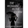 The Woman In the Storm: (A Psychological Suspense Novel) (Alexandra Mallory Book 10) - Paperback