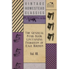 The General Stud Book Containing Pedigrees of Race Horses - Vol VII - Paperback