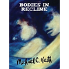 Bodies in Recline - Paperback