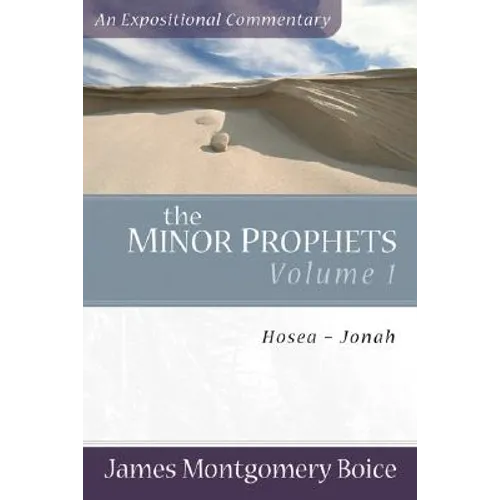 The Minor Prophets: Hosea-Jonah - Paperback