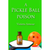 A Pickleball Poison - Paperback