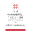 The Ten Commandments to a Financial Healing - Paperback