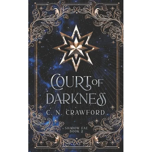 Court of Darkness: A Demons of Fire and Night Novel - Paperback