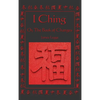 I Ching: A Classic Translation with Integrated Commentary - Hardcover
