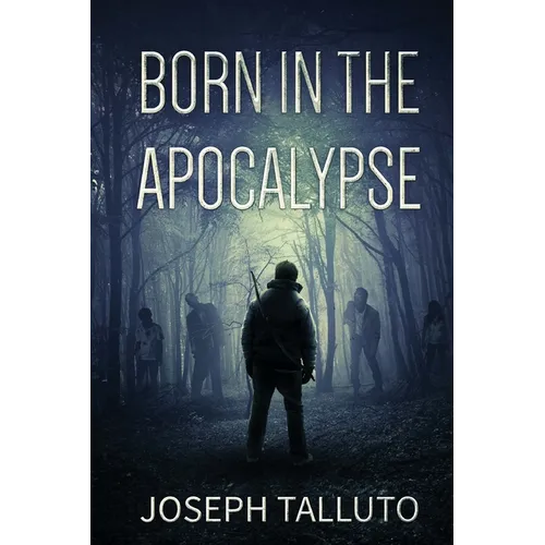 Born In The Apocalypse - Paperback