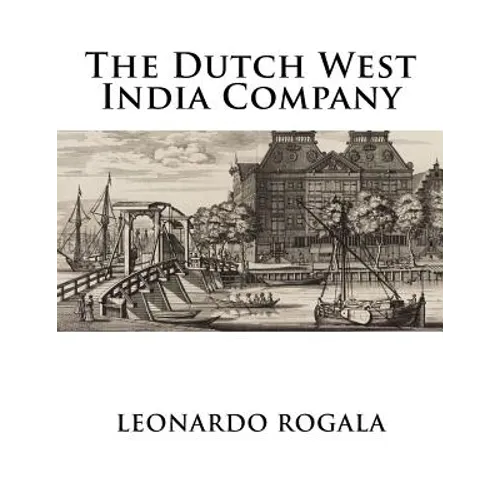 The Dutch West India Company - Paperback