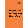 Successful Professional Gamblers - Paperback