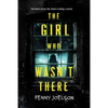 The Girl Who Wasn't There - Paperback