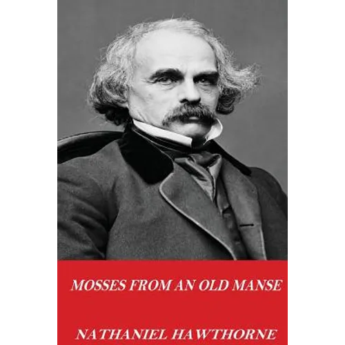 Mosses from an Old Manse - Paperback