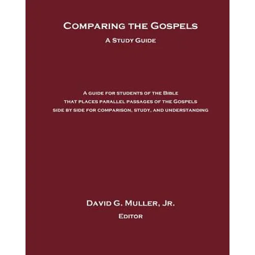 Comparing the Gospels: A Study Guide - Paperback