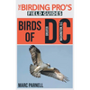 Birds of Greater Washington, D.C. (The Birding Pro's Field Guides) - Paperback