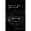 The Small Lights of Her Heart - Paperback