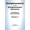 Enlightenment and the Enlightenment Intensive: Volume 1 - Paperback