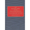 The Black Laws in the Old Northwest: A Documentary History - Hardcover