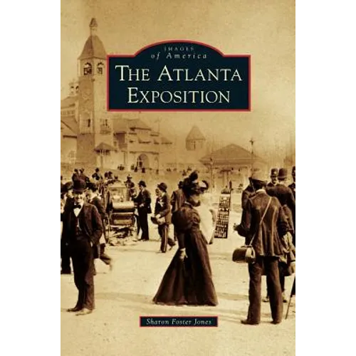 Atlanta Exposition - Hardcover