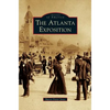 Atlanta Exposition - Hardcover