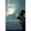 Theatre as Voyeurism: The Pleasures of Watching - Paperback