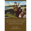A genealogical dictionary of the first settlers of New England, Volume 1: Surnames A-C - Paperback