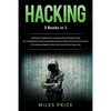 Hacking: 3 Books in 1: The Beginner's Complete Guide to Computer Hacking and Penetration Testing & The Complete Beginner's Guid - Paperback