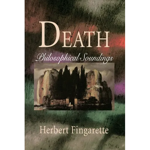 Death: Philosophical Soundings - Paperback