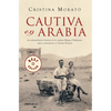Cautiva En Arabia / Captive in Arabia - Paperback