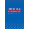 Committing to Peace: The Successful Settlement of Civil Wars - Paperback