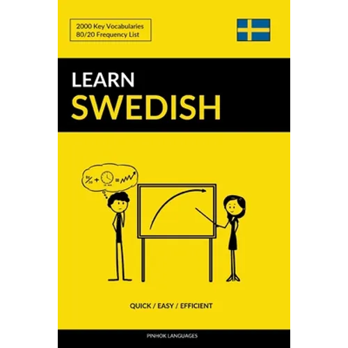 Learn Swedish - Quick / Easy / Efficient: 2000 Key Vocabularies - Paperback