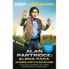 Alan Partridge: Alpha Papa: Script (and Scrapped) - Paperback