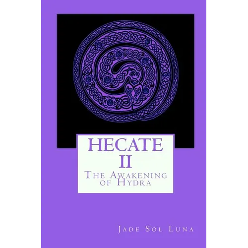 Hecate II: The Awakening of Hydra - Paperback