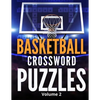 Basketball Crossword Puzzles (Volume 2): 8.5x11 Trivia Puzzle Book for Fans and Players - Paperback