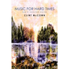 Music for Hard Times: New & Selected Stories - Paperback