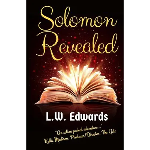 Solomon Revealed: Back to the Beginning to Ignite the Future - Paperback