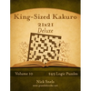 King-Sized Kakuro 21x21 Deluxe - Volume 10 - 249 Logic Puzzles - Paperback