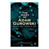 The Diary of Adam Gurowski: March 4, 1861 - October 18, 1863: Civil War Memories Series - Paperback