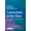 Connections in the Clinic: Relational Narratives from Team-Based Primary Care - Paperback