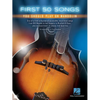 First 50 Songs You Should Play on Mandolin - Paperback
