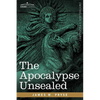 The Apocalypse Unsealed - Paperback