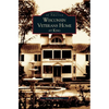 Wisconsin Veterans Home at King - Hardcover