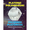 Platonic Polyhedrons: Poliedros Platónicos - Paperback