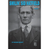 Smilin' Sid Hatfield: Founding Father of American Overtime - Paperback