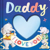Daddy I Love You: Keepsake Storybook with an Adorable Heart Plush Cover - Paperback
